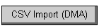 CSV Import (DMA)