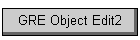GRE Object Edit2