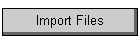 Import Files