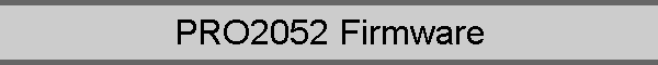 PRO2052 Firmware